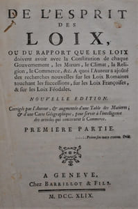 De l’Esprit des Loix, ou du rapport que les Loix doivent avoir avec la Constitution de chaque Gouvernement, les Mœurs, le Climat, la Religion, le commerce, etc. à quoi l’auteur a ajouté des recherches nouvelles sur les Loix Romaines (…).