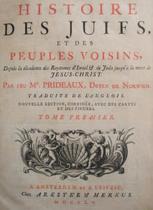 Histoire des Juifs et des peuples voisins depuis la décadence des Royaumes d’Israël & de Juda jusqu’à la mort de Jésus-Christ. Traduite de l’Anglois. Nouvelle édition corrigée, avec des cartes et des figures. 