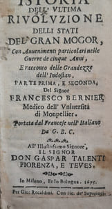 Istoria dell’ultima rivolvuzione delli stati del Gran Mogor, con awenimenti particolari nelle guerre de cinque anni, e racconto delle grandezze dell’Indostan.