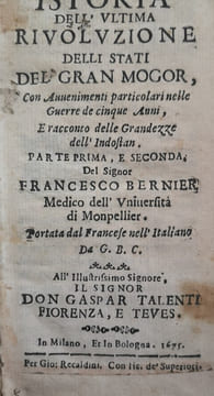Istoria dell’ultima rivolvuzione delli stati del Gran Mogor, con awenimenti particolari nelle guerre de cinque anni, e racconto delle grandezze ...