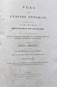 Views in the Ottoman Empire, chiefly in CARMANIA. A part of Asia Minor hitherto unexplored; with some curious selection from The Islands of Rhodes and Cyprus, and the celebrated cities of Corinth, Carthage, and Tripoli. 