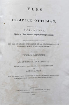 Views in the Ottoman Empire, chiefly in CARMANIA. A part of Asia Minor hitherto unexplored; with some curious selection from The Islands of Rhodes and ...