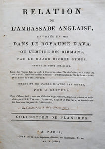 Relation de l’ambassade anglaise, envoyée en 1795 dans le royaume d’Ava, ou l’empire des Birmans.