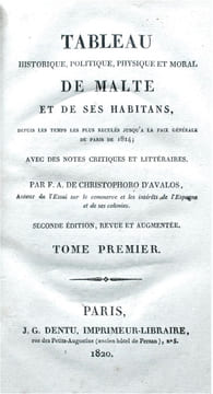 Tableau Historique, Politique, Physique et Moral de Malte et de ses Habitans, depuis les temps les plus reculés jusqu’à la Paix générale de Paris de ...