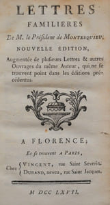 Lettres Familières de M. le Président de Montesquieu. Nouvelle Édition, Augmentée de plusieurs Lettres & autres Ouvrages du même Auteur, qui ne se trouvent point dans les éditions précédentes. 