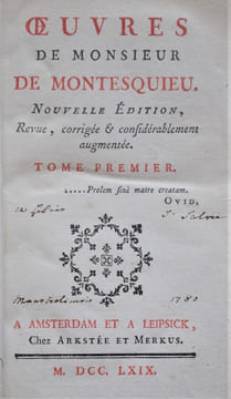 Œuvres de Monsieur MONTESQUIEU. Nouvelle Edition, revue, corrigée & considérablement augmentée. Tome Premier.. MONTESQUIEU.