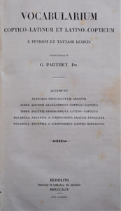 VOCABULARIUM COPTICO ET LATINO-COPTICUM E PRYRONI ET TATTAMI LEXICIS.