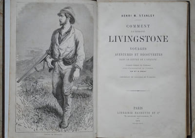 Comment j’ai retrouvé LIVINGSTONE. Voyages Aventures et Découvertes dans le centre de l’Afrique. Ouvrage traduit de l’Anglais avec l’autorisation de l’auteur par Mme H. Loreau, contenant 60 gravures et 6 cartes. 