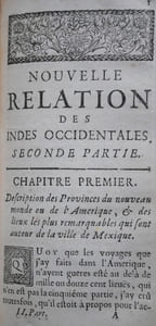 Nouvelle relation, contenant les voyages de Thomas Gage dans la Nouvelle Espagne, ses diverses aventures, & son retour par la province de Nicaragua, jusques à la Havane. Avec la description de la ville de Mexique telle qu'elle estoit autrefois, & comme elle est à présent.