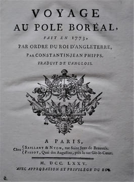 VOYAGE AU POLE BOREAL, FAIT EN 1773, PAR ORDRE DU ROI D’ANGLETERRE.. PHIPPS (CONSTANTIN-JEAN).