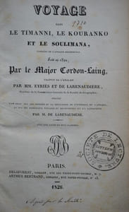 Voyage dans le Timanni, le Kouranko et le Soulimana, contées de l’Afrique occidentale, fait en 1822, traduit de l’Anglais par MM. Eyriès et de Larenaudière. 