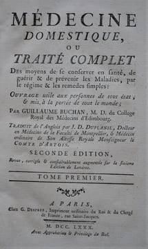 MÉDECINE DOMESTIQUE, ou TRAITÉ COMPLET des moyens de se conserver en santé, de guérir & de prévenir les Maladies, par le régime & les remèdes simples. ...