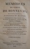 Mémoires du comte de Bonneval, officier-général, au service de Louis XIV, Roi de France ; Lieutenant Feld-Maréchal, Au service de Joseph Ier, et de ...