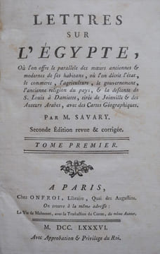 Lettres sur l’Egypte, où l’on trouve le parallèle des mœurs anciennes et modernes de ses habitans, où l’on décrit l’état, le commerce, l’agriculture, ...