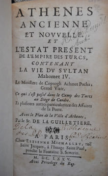 Athenes ancienne et nouvelle et l'estat présent de l'empire des turcs, contenant la vie du sultan Mahomet IV. Le Ministère de Coprogli Achmet Pacha, ...