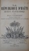  
La République d’Haïti, son avenir économique.. VIBERT PAUL (Chargé de missions économiques aux Antilles).