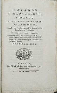 Voyages à Madagascar, au Maroc et aux Indes orientales.. ROCHON ALEXIS