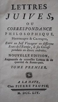 Lettres Juives ou correspondance Philosophique, Historique & Critique, Entre un Juif Voyageur en différens Etats de l’Europe & ses Correspondans en divers endroits. Nouvelle édition, Augmentée de nouvelles Lettres & de quantité de Remarques. 