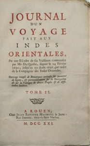 Journal d’un voyage fait aux indes orientales par une escadre de six vaisseaux commandé par Mr. Du Quesne, depuis le 24 février 1690 jusqu’au 20 août 1691 , par ordre de la compagnie des Indes orientales.