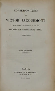 Correspondance avec sa famille et plusieurs de ses amis, pendant son voyage dans l’Inde (1828-1832). . JACQUEMONT (Victor).