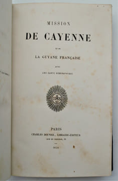Mission de Cayenne et de la Guyane française.. MONTEZON (Fortuné de)