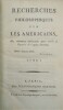 Oeuvres philisophiques de Pauw comprenant ;Recherches philosophiques sur les Américains  ou Mémoires intéressants pour servir à l'Histoire de l'Espèce ...