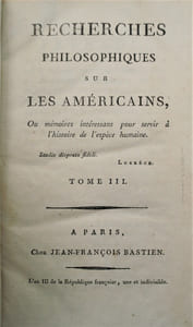 Oeuvres philisophiques de Pauw comprenant ;Recherches philosophiques sur les Américains  ou Mémoires intéressants pour servir à l'Histoire de l'Espèce Humaine , Recherches philosophiques sur les Égyptiens et les Chinois , Recherches sur les Grecs