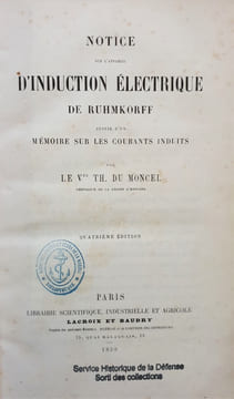 NOTICE SUR L'APPAREIL D'INDUCTION ELECTRIQUE DE RUHMKORFF. MONCEL