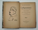 Calligrammes . Poèmes de la Paix et de la guerre (1913-1916).. APOLLINAIRE (Guillaume)
