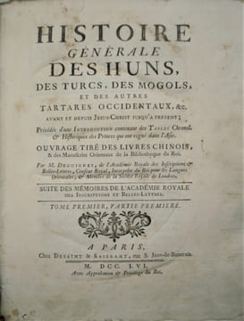 Histoire Générale des Huns, des Turcs, des Mogols, & des autres Tartares occidentaux &c.avant et depuis Jesus Christ jusqu'a present. Précédée d'une ...