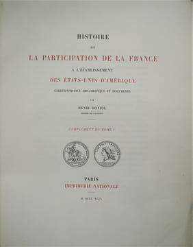 Histoire de la participation de la France à l'établissement des États-Unis d'Amérique : correspondance diplomatique et documents. DONIOL , Henri
