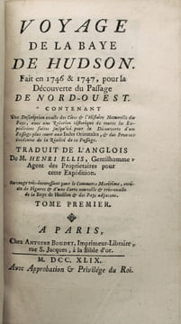 Voyage de la baye de Hudson. Fait en 1746 & 1747, pour la découverte du passage de Nord-Ouest.
. ELLIS , Henry