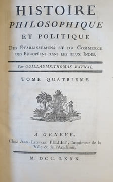 HISTOIRE PHILOSOPHIQUE ET POLITIQUE DES ETABLISSEMENTS ET DU COMMERCE DES EUROPEENS DANS LES DEUX INDES. RAYNAL GUILLAUME