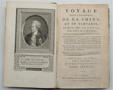 Voyage dans l'intérieur de la Chine et en Tartarie, fait dans les années 1792, 1793 et 1794, par Lord Macartney, ambassadeur du roi d'Angleterre auprès du roi de la Chine.