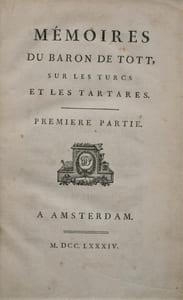 Mémoires du Baron de Tott, sur les turcs et les tartares,