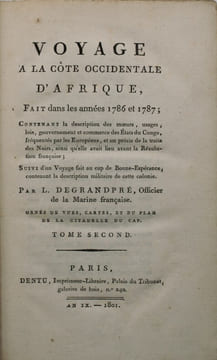 Voyage à la côte occidentale d'Afrique, fait dans les années 1786 et 1787 contenant la description des moeurs, usages, lois, gouvernement et commerce ...