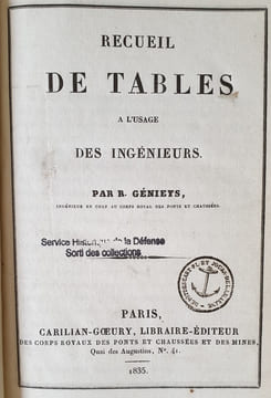 RECUEIL DE TABLES A L'USAGE DES INGENIEURS. GENIEYS ET COUSINERY