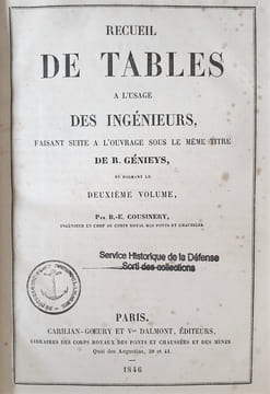RECUEIL DE TABLES A L'USAGE DES INGENIEURS. GENIEYS ET COUSINERY