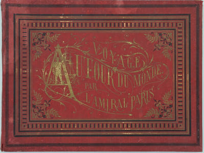 Album pittoresque d'un voyage autour du monde, exécuté par ordre du Gouvernement français. Gravures en taille douce entièrement dessinées par l'Amiral Paris. Texte par l'Amiral Paris. Texte par M. Casimir, publiciste, ancien marin, ayant fait partie de l'Expédition.