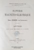 Batterie magnéto-électrique de Soren HJORTH de copenhague
Lettres de M. jules Feuquières à M. S. HJORTH. HJORTH SOREN