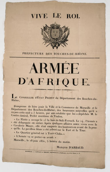 &laquo; Vive le Roi &raquo;
&laquo; Arm&eacute;e d'Afrique &raquo;. Pr&eacute;fecture des Bouches-du-Rh&ocirc;ne, Marquis D'Arbaud (Pr&eacute;fet)