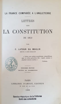 LETTRES SUR LA CONSTITUTION DE 1852 LA FRANCE COMPAREE A L'ANGLETERRE. LATOUR DU MOULIN