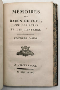 Mémoires du Baron de Tott, sur les turcs et les tartares,