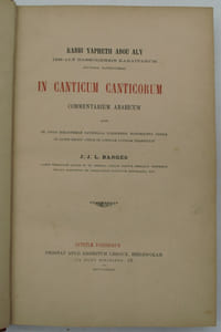 In canticum canticorum commentarium arabicum quod ex unico bibliothecae nationalis parisiensis manuscripto codice in lucem edidit atque in linguam latinam transtulit