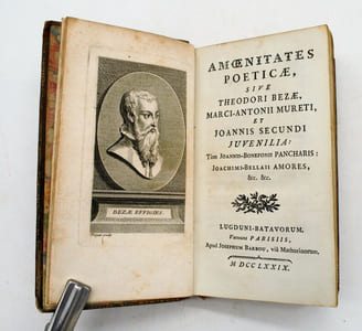 Amoenitates poeticae, sive Theodori Bezae, Marci-Antonii Mureti, et Joannis Secundi Juvenilia. Tum J. Bonnefonii Pancharis, J. Bellaii Amores. Etc Etc 
