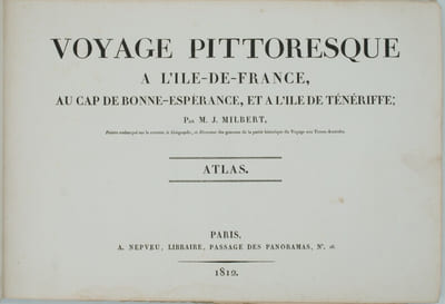 Voyage pittoresque à l'Île-de-France, au cap de Bonne-Espérance et à l'île de Ténériffe. 