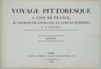 Voyage pittoresque à l'Île-de-France, au cap de Bonne-Espérance et à l'île de Ténériffe. . MILBERT (Jacques-Gérard). 
