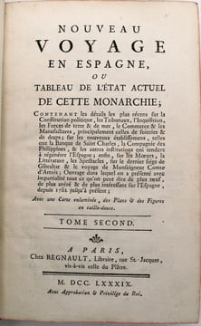 Nouveau Voyage en Espagne, ou Tableau de l'état actuel de cette monarchie .... BOURGOING , Jean François de