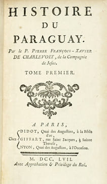 Histoire du Paraguay. CHARLEVOIX (Pierre François-Xavier de)