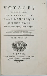 Voyages de Chastellux dans l’Amérique Septentrionale dans les années 1780-1782. 